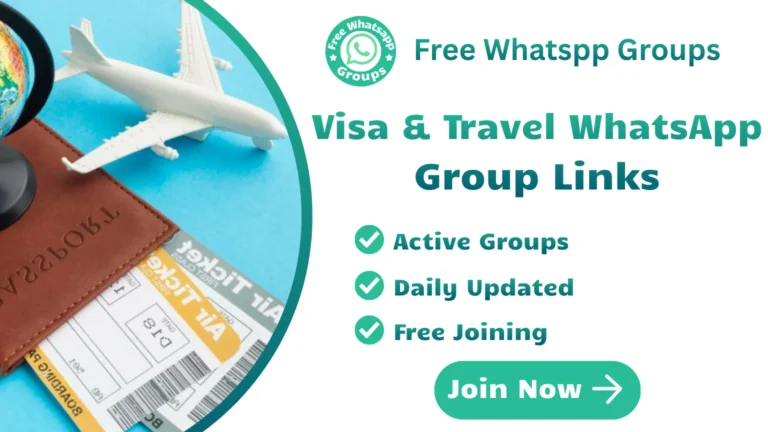 Visa & Travel WhatsApp Group Links